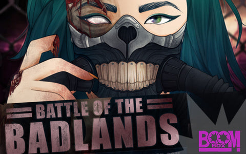 ✪ ARCHIVE ✪ Badlands BOOM!Box: Subscription Content Recap