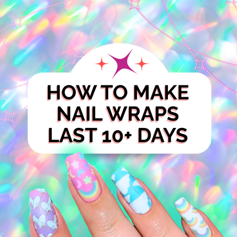 How to Make Nail Wraps Last 10+ Days ✦ Easy Nail Wrap Hacks by Espionage Cosmetics