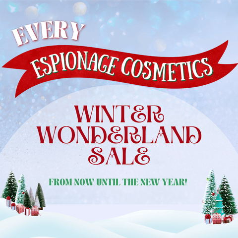 Every Winter Wonderland Sale: A Countdown to the New Year ✦ 2024 - Espionage Cosmetics