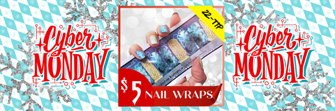 $5 Nail Wraps! ✦ CYBER MONDAY!